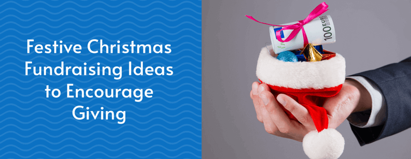 25+ Festive Christmas Fundraising Ideas to Encourage Giving