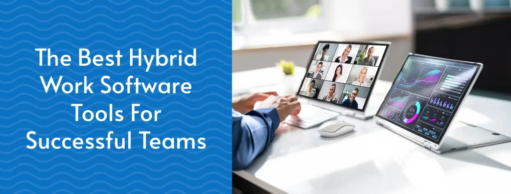 Best Hybrid Work Software for Teams_Feature