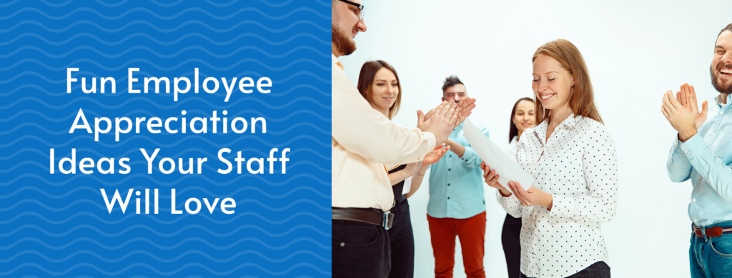 This guide will cover fun employee appreciation ideas that your business can implement for greater employee engagement and retention.