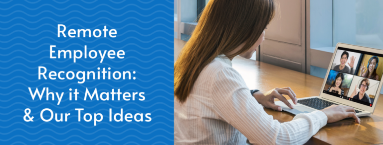 Remote Employee Recognition: Why it Matters and 13 Ideas