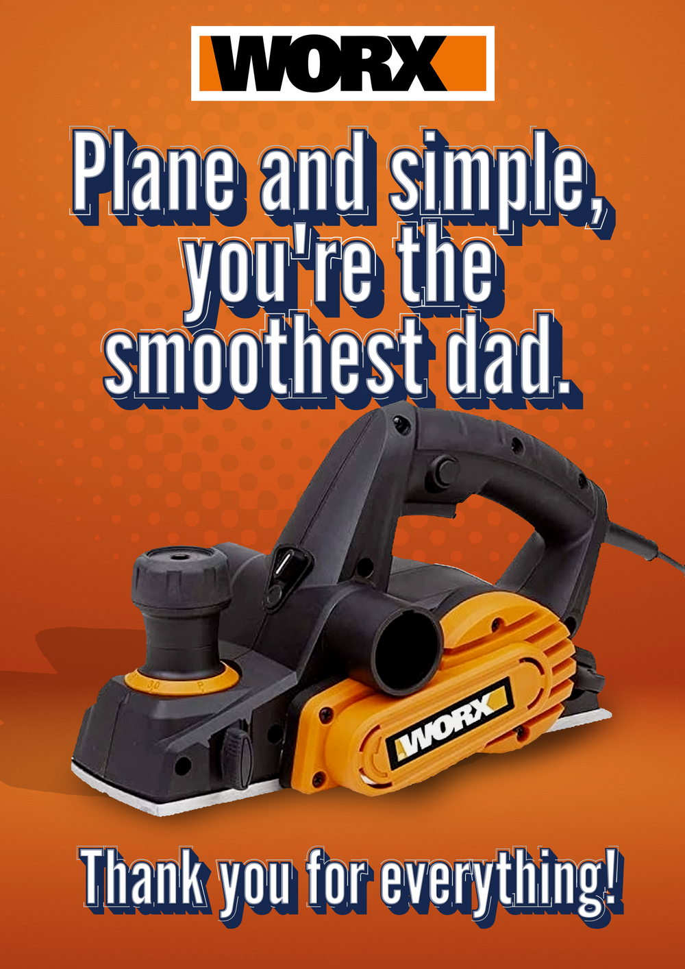 An eCard from Worx that features a power tool and a pun. 