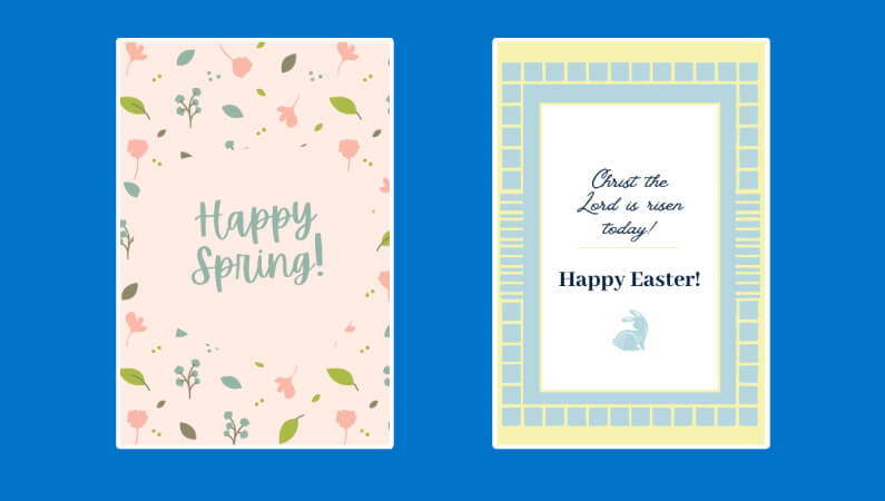 These two eCards say “Happy Spring!” and “Christ the Lord is risen today! Happy Easter!”
