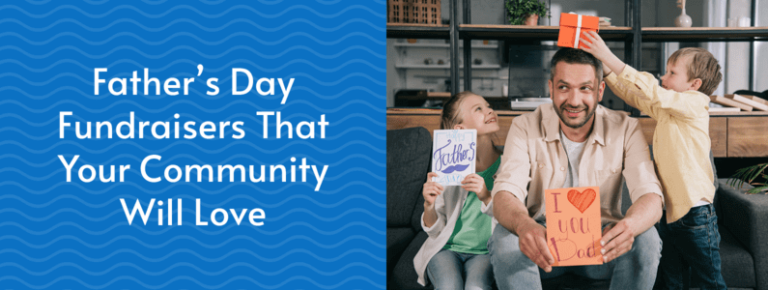 17 Father’s Day Fundraisers That Your Community Will Love