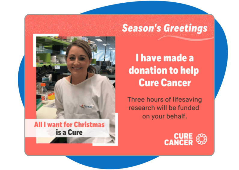 Cure Cancer created a charity Christmas eCard to support early-career cancer researchers during the holidays.