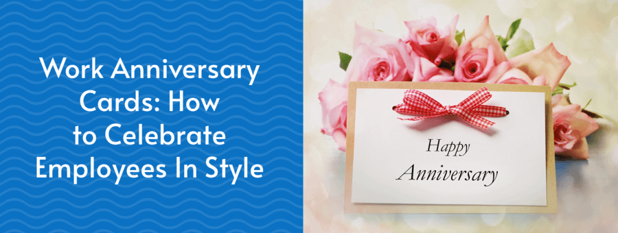 A work anniversary card next to the title of this post, Work Anniversary Cards: How to Celebrate Employees In Style