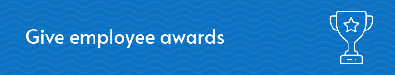 Learn how to give employee awards to propel your peer-to-peer recognition forward and make coworkers feel appreciated for their efforts. 