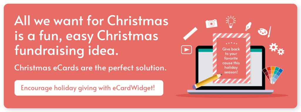 Click to leverage eCards, the best Christmas fundraising idea, by working with eCardWidget.