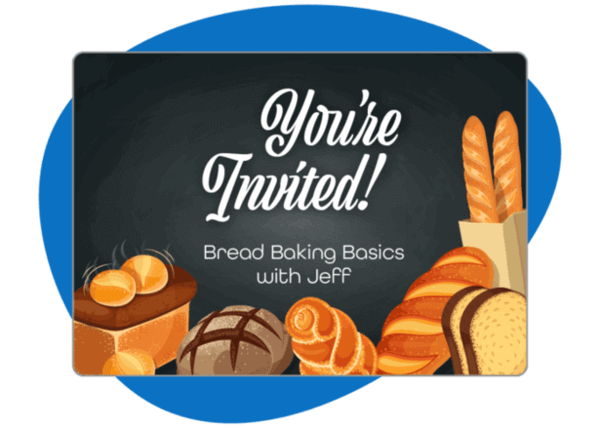 Virtual classes work well as inexpensive customer appreciation gifts. Consider sending eCard invitations like this one to a breadmaking class.