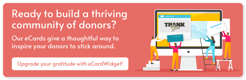 Click to learn more about how to thank donors with interactive eCards.